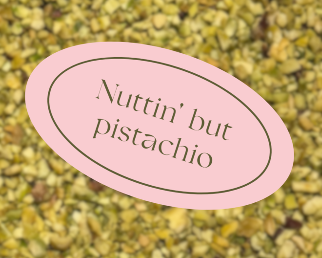 “Nuttin’ but pistachio” brand statement graphic by Pink Pistachio Brunch